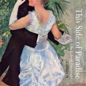 This Side of Paradise by F. Scott Fitzgerald (1896 - 1940)