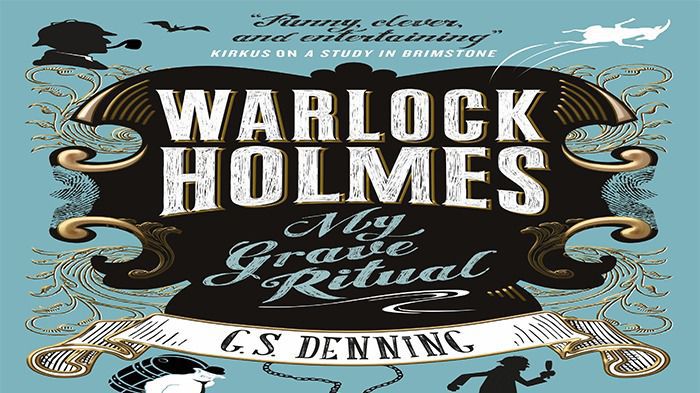Warlock Holmes 3-My Grave Ritual