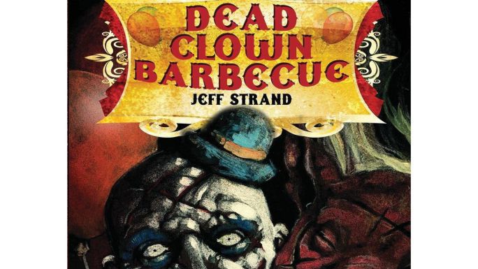 Dead Clown Barbecue (Short Stories)