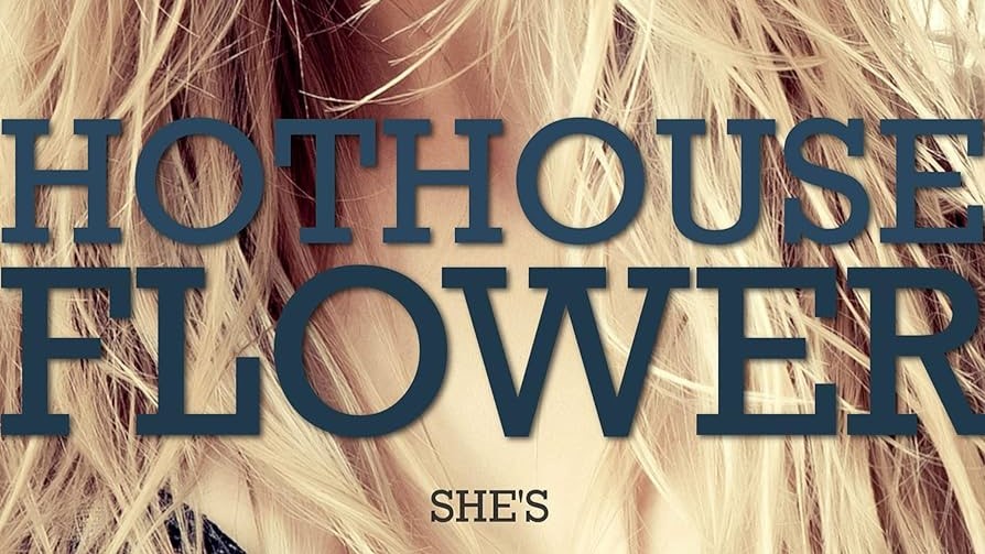 Hothouse Flower: Calloway Sisters, Book 2