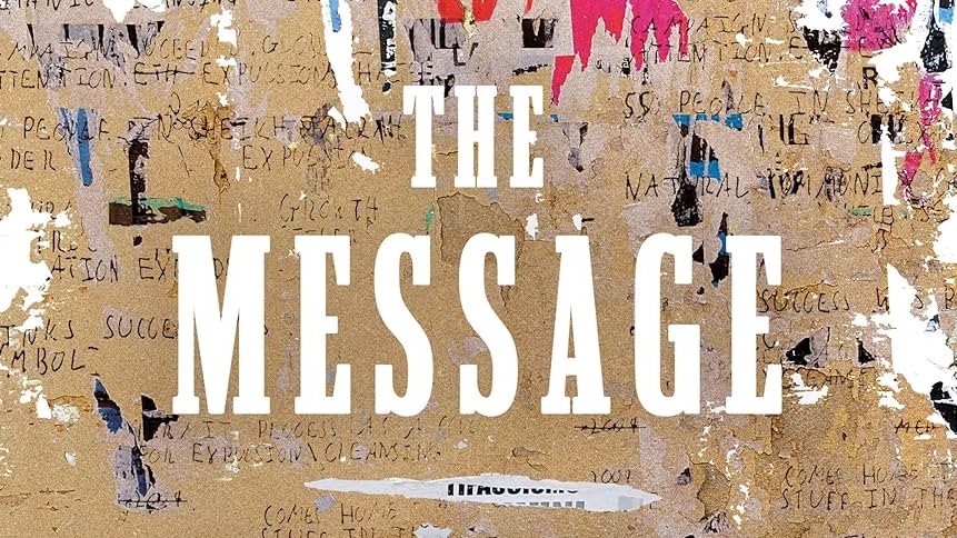 The Message by Ta-Nehisi Coates