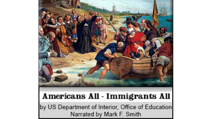 Americans All, Immigrants All