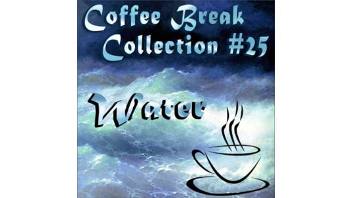 Coffee Break Collection 025 - Water