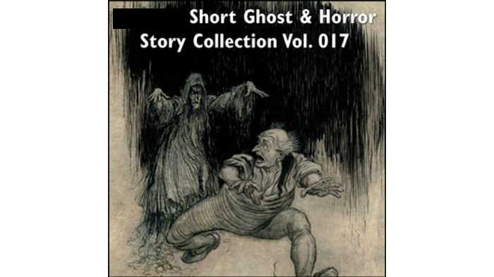 Short Ghost and Horror Collection 017