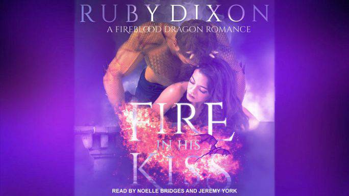 Fire in His Kiss Audiobook