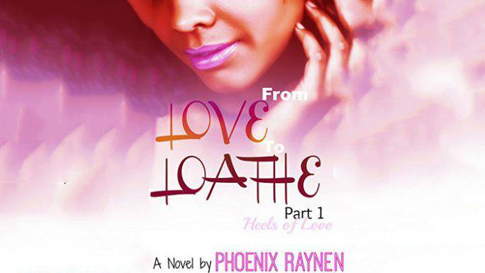 Heels of Love: From Love to Loathe, Book 1 Audiobook