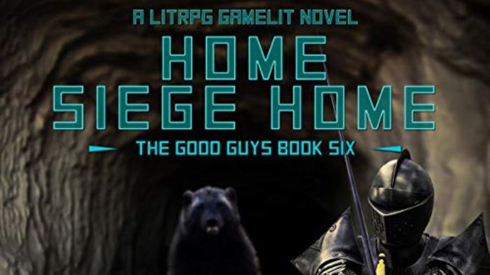 Home, Siege Home A LitRPG GameLit Novel