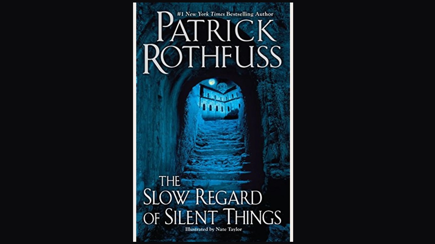 The Slow Regard of Silent Things