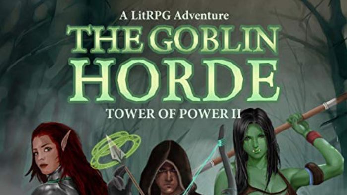 The Goblin Horde: A LitRPG Adventure