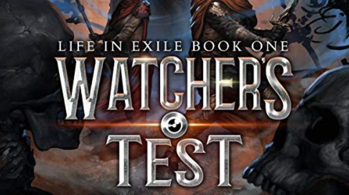 Watcher's Test: A LitRPG Saga