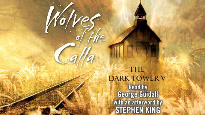 Wolves of the Calla: Dark Tower V By Stephen King