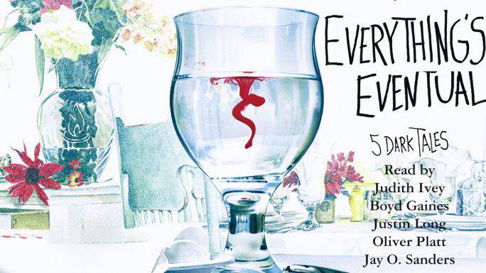 Everything's Eventual: 5 Dark Tales Audiobook