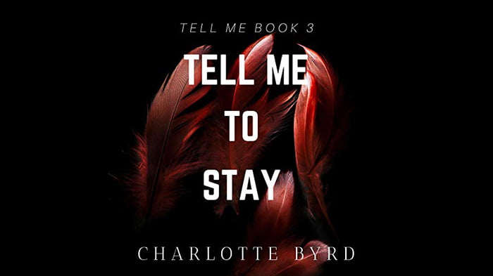 Tell Me to Stay