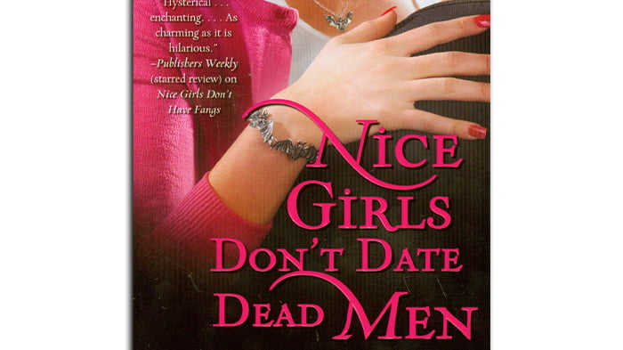 Nice Girls Don't Date Dead Men