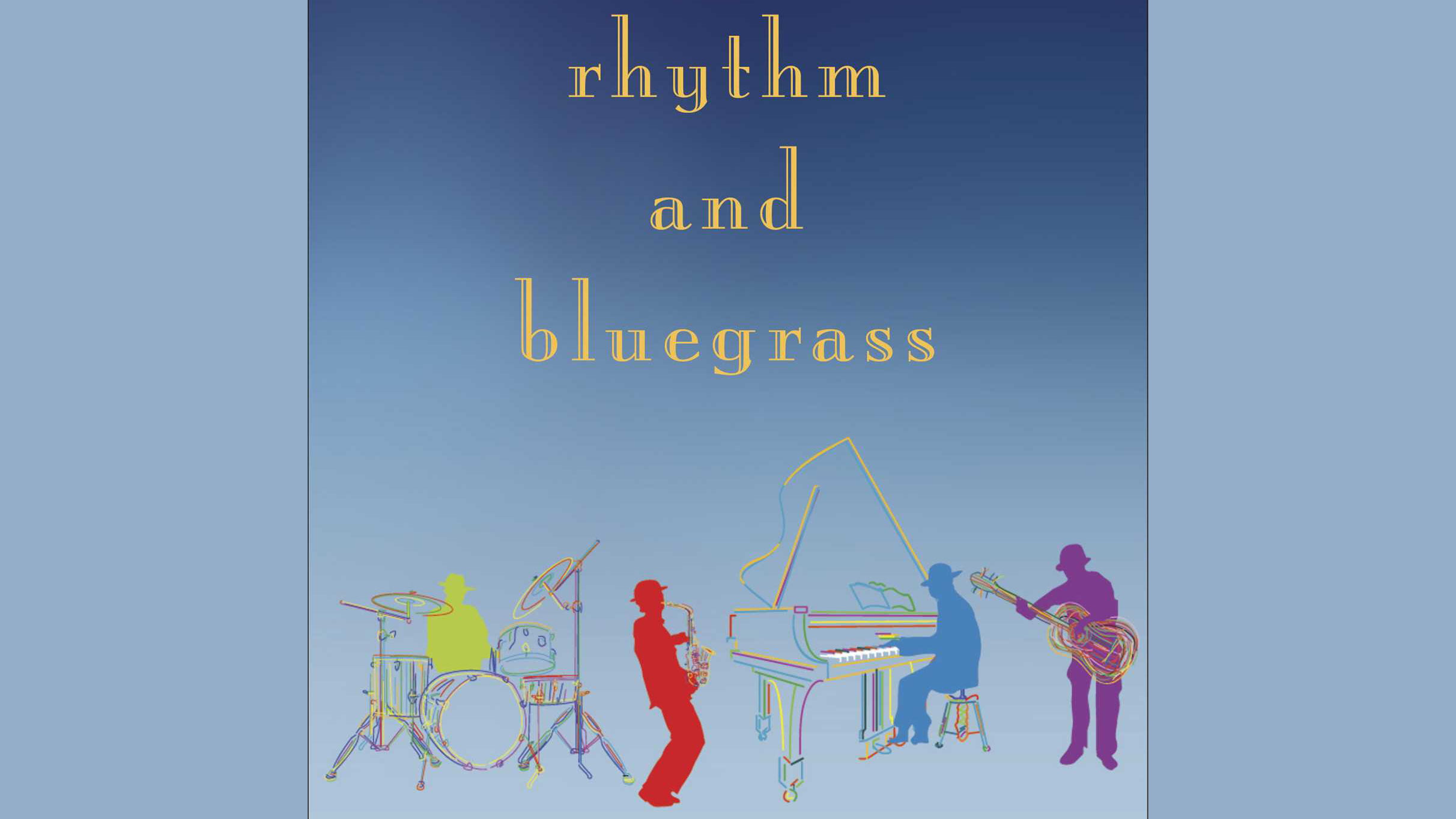 Rhythm and Bluegrass