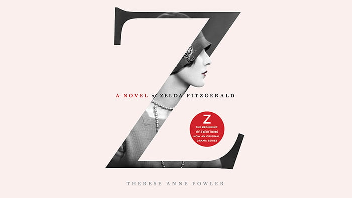 Z: A Novel of Zelda Fitzgerald