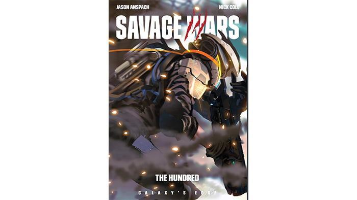 The Hundred Galaxy's Edge: Savage Wars, Book 3