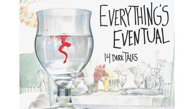 Everything's Eventual: 14 Dark Tales Stephen King