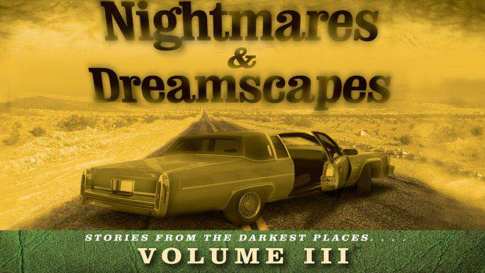 Nightmares & Dreamscapes III