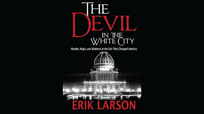 The Devil in the White City