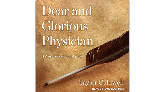 Dear and Glorious Physician