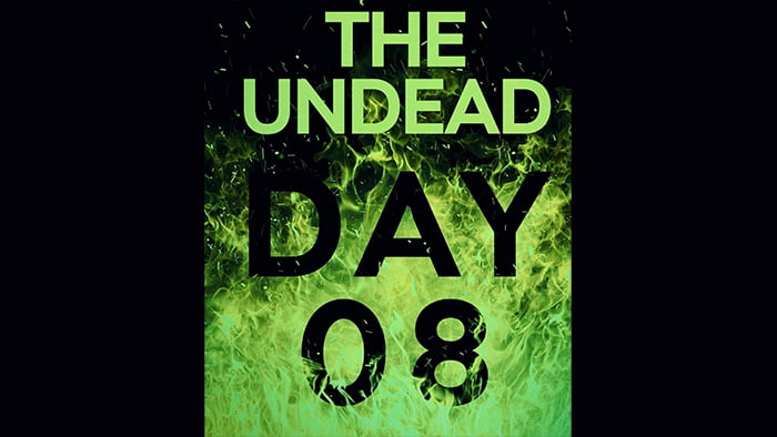 The Undead, Part 8