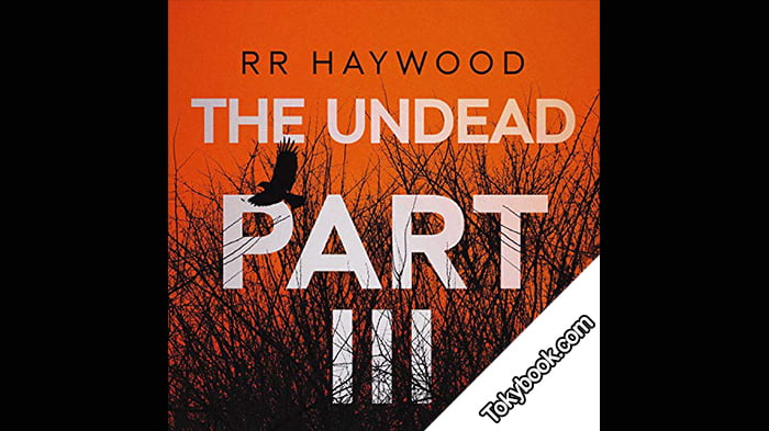 The Undead: Part 3