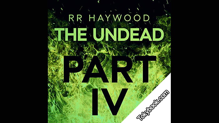 The Undead: Part 4