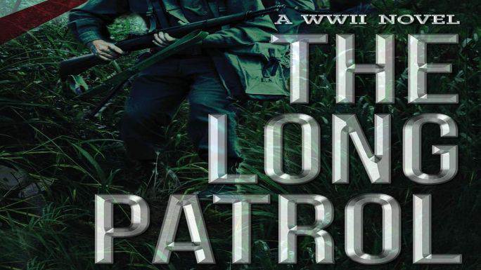 The Long Patrol: A WWII Novel