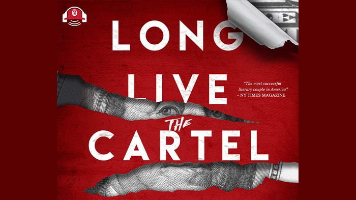 Long Live the Cartel