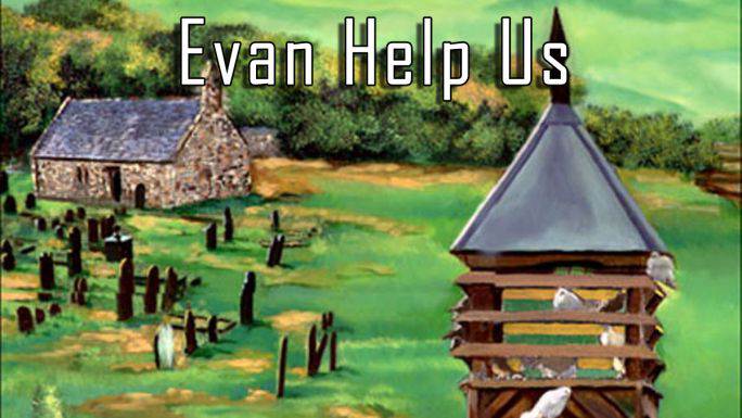 Evan Help Us