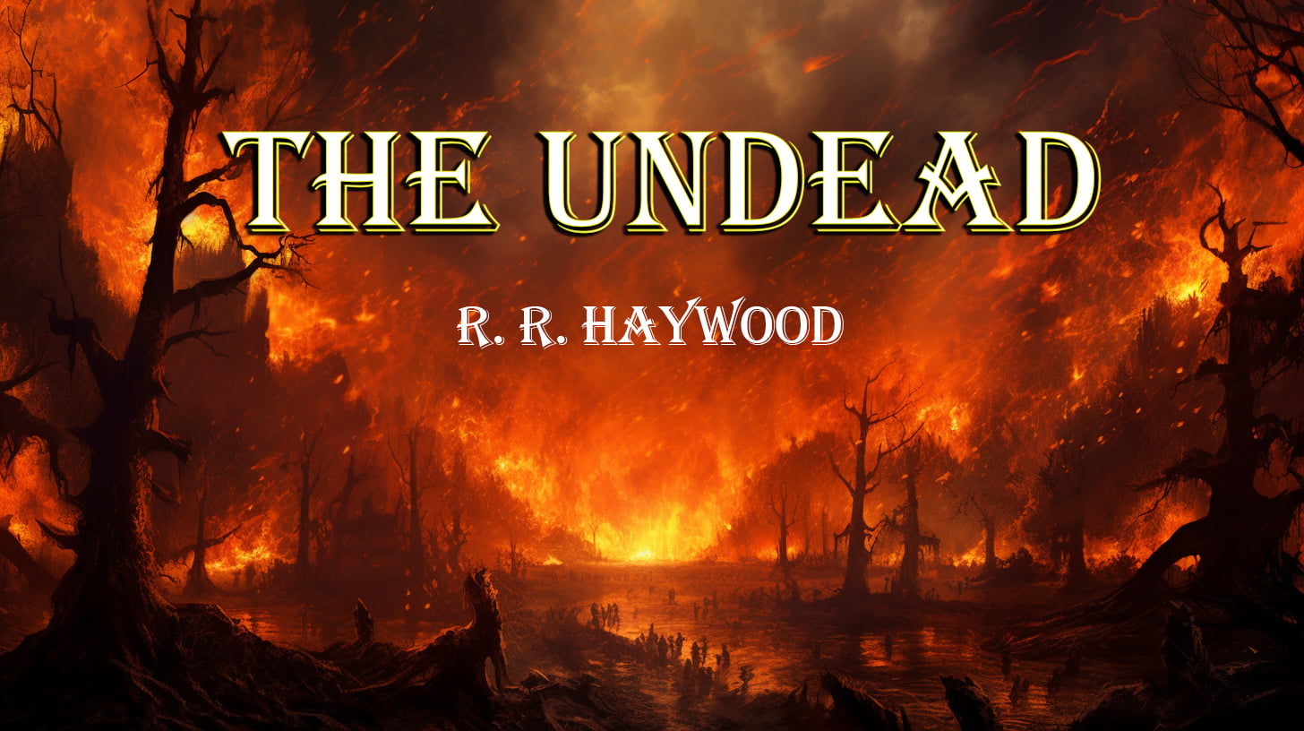 The Undead: Part 1
