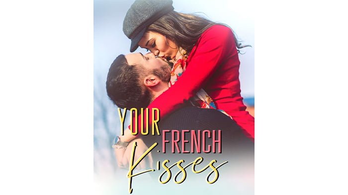 Your French Kisses