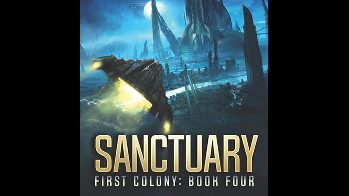 Sanctuary First Colony, Book 4