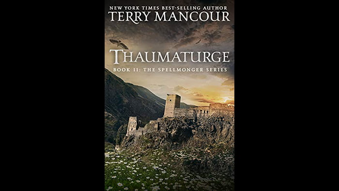 Thaumaturge Spellmonger, Book 11