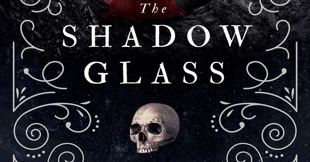 The Shadow Glass