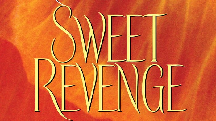 Sweet Revenge: A Novel