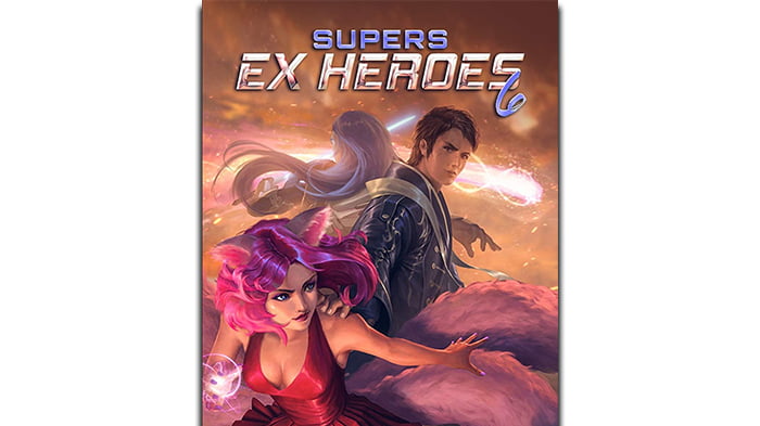 Supers Ex Heroes, Book 6