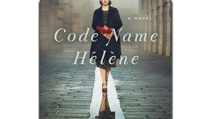 Code Name Hélène: A Novel