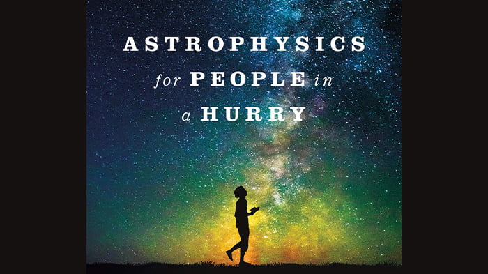 Astrophysics for People in a Hurry