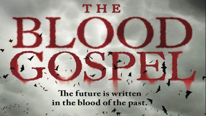 The Blood Gospel