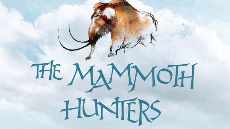 The Mammoth Hunters