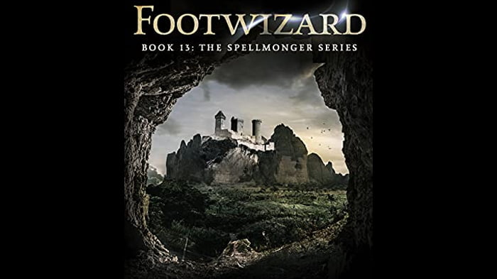 Footwizard Spellmonger, Book 13