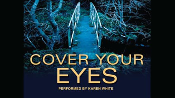 Cover Your Eyes