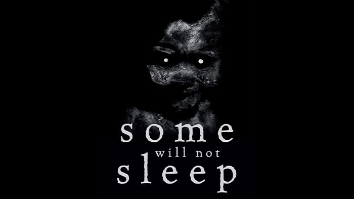 Some Will Not Sleep