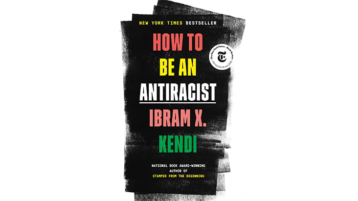 How to Be an Antiracist