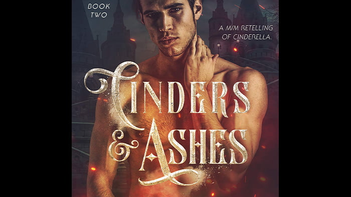 Cinders & Ashes, Book 2
