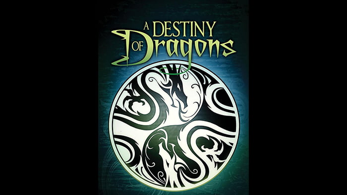 A Destiny of Dragons