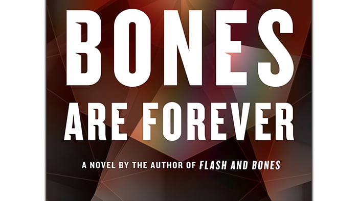 Bones Are Forever