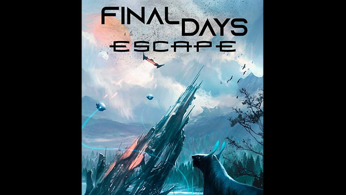 Final Days: Escape